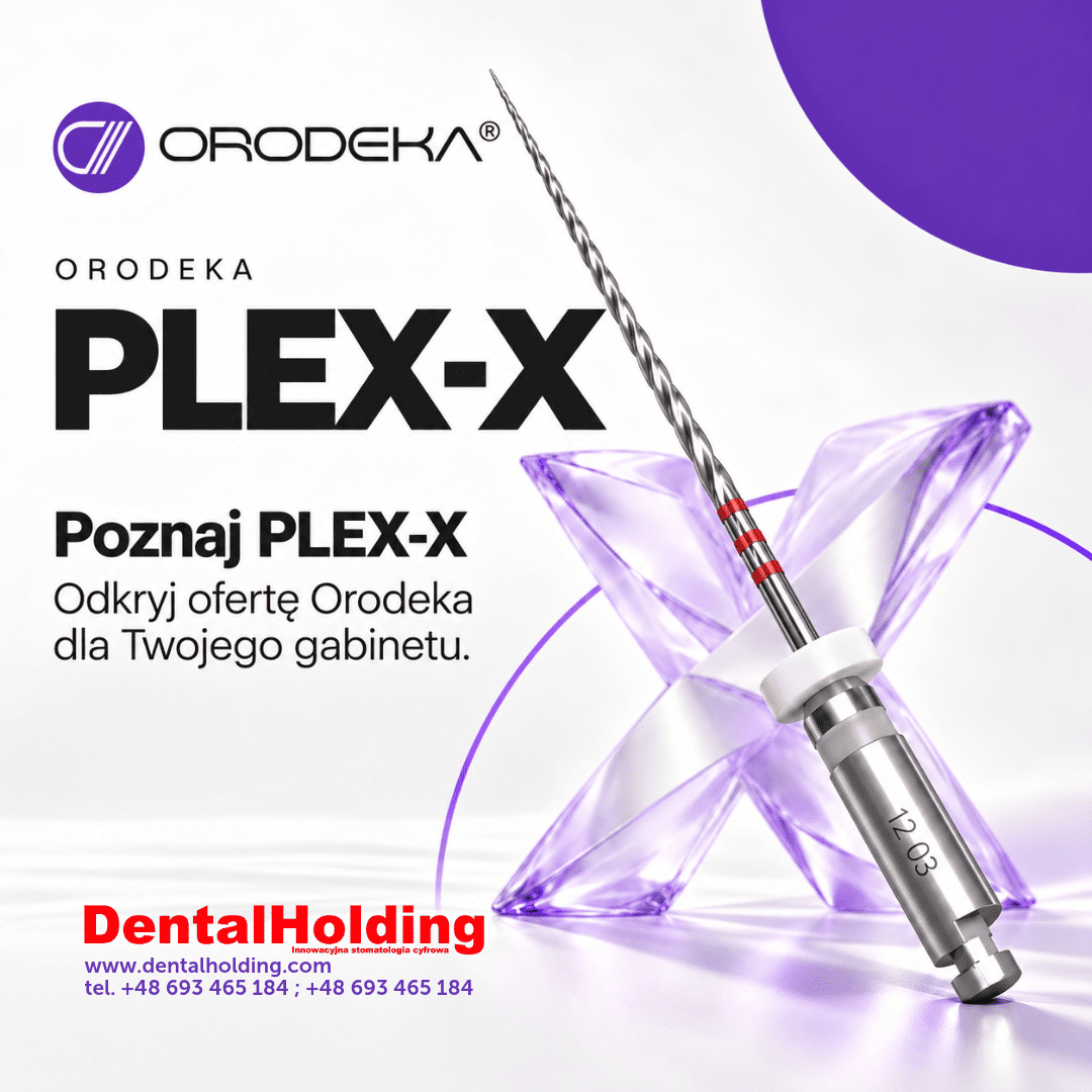 Orodeka PLEX-X – prezentacja systemu pilników endodontycznych